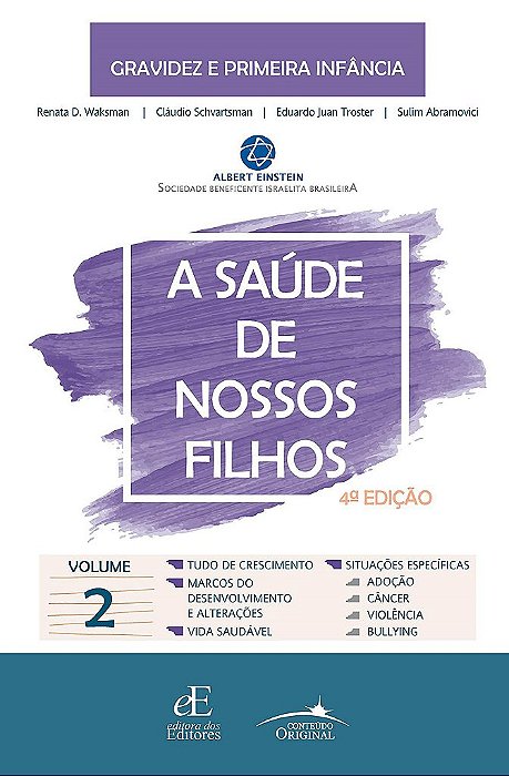 Livro Saude de Nossos Filhos, a - 04ed/21 - Vol. 02 - Waksman/schvartsman