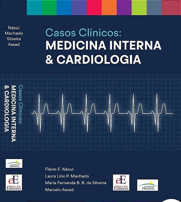Livro Casos Clínicos Medicina Interna & Cardiologia Nácul