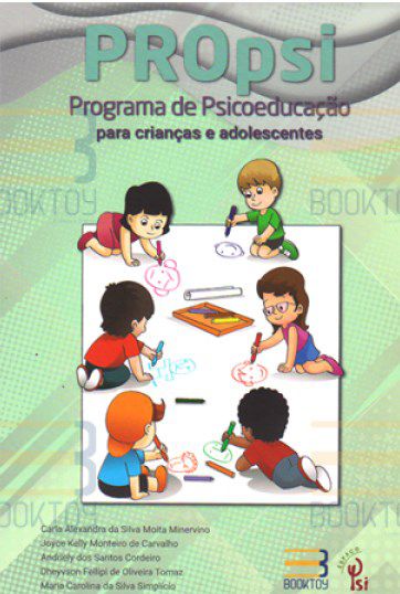 Livro Propsi Programa de Psicoeducacao para Crianca e Adolescentes - Minervino/carvalho