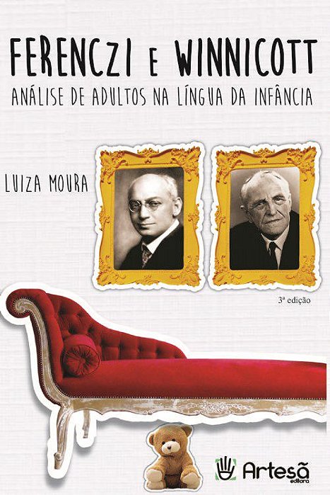 Livro Ferenczi e Winnicott: Análise de Adultos na Língua da Infância