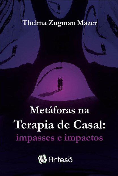 Livro Metáforas Na Terapia de Casal: Impasses e Impactos