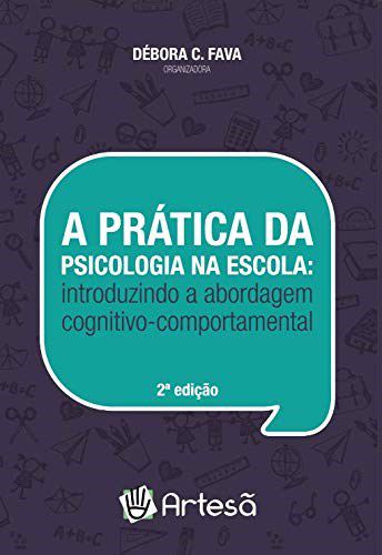 Livro A Prática da Psicologia na Escola