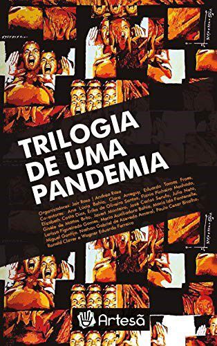 Livro Trilogia de Uma Pandemia - Raso - Artesã