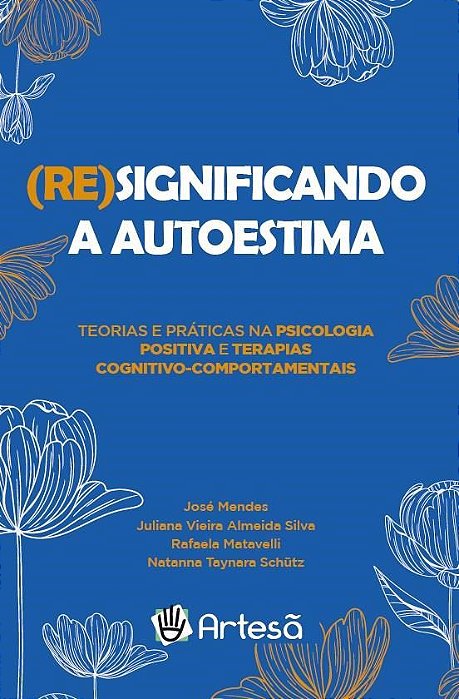 Livro (re)significando a Autoestima  Mendes