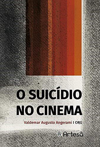 Livro Suicídio No Cinema - Angerami - Artesã