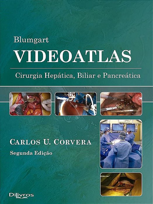 Livro Blumgart Videoatlas: Cirurgia Hepática Biliar e Pancreática