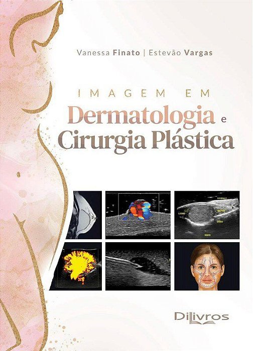 Livro Imagem em Dermatologia e Cirurgia Plástica