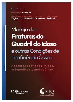 Livro Manejo das Fraturas do Quadril do Idoso Zoghbi