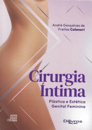 Cirurgia Plástica Íntima - Colaneri - Dilivros