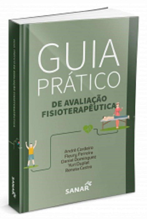 Livro Guia Pratico de Avaliacao Fisioterapeutica - Cordeiro/ferreira/ D