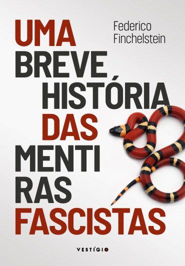 Livro Uma Breve História das Mentiras Fascistas