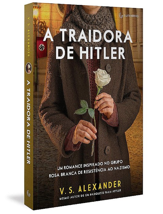 Livro Traidora de Hitler, A - V. S. Alexander