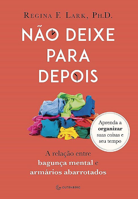 Livro Não Deixe para Depois - Lark