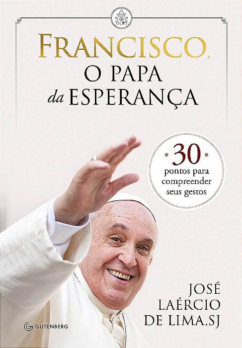 Livro Francisco, o Papa da Esperança -  Lima - Gutemberg