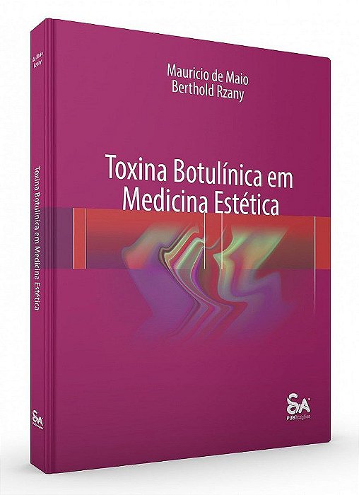Livro Toxina Botulínica em Medicina Estética