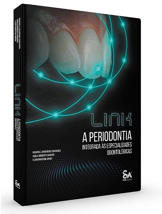 Livro Link a Periodontia Integrada as Especialidades Odontologicas - Zangrando/damante/a