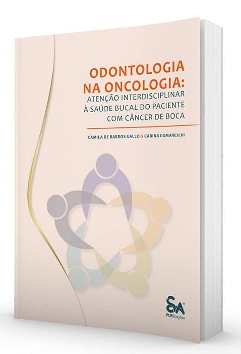 Livro Odontologia na Oncologia  Gallo