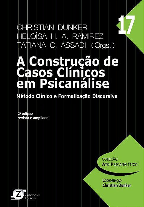 Livro Construção de Casos Clínicos em Psicanálise - Dunker - Zagodoni