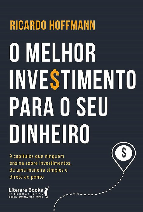 Livro O Melhor Investimento para Seu Dinheiro  Hofelmann