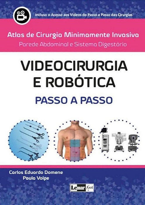 Livro Videocirurgia e Robótica Passo a Passo  Domene