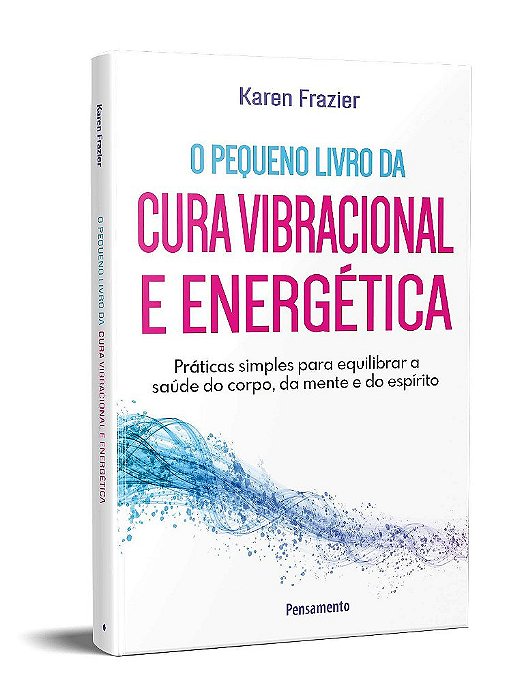 Livro Pequeno  da Cura Vibracional e Energética - Frazier - Pensamento