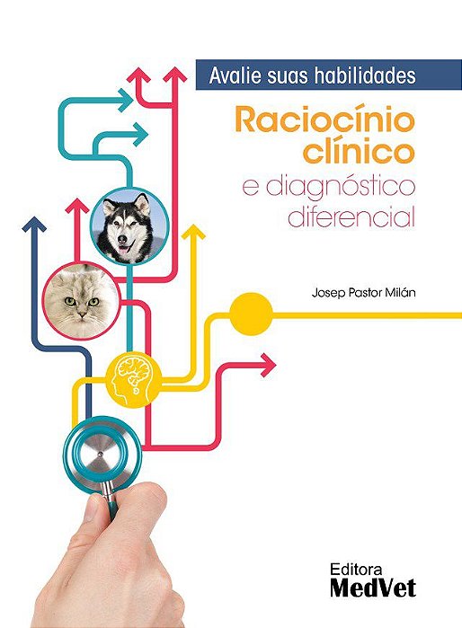Livro Raciocínio Clínico e Diagnóstico Diferencial