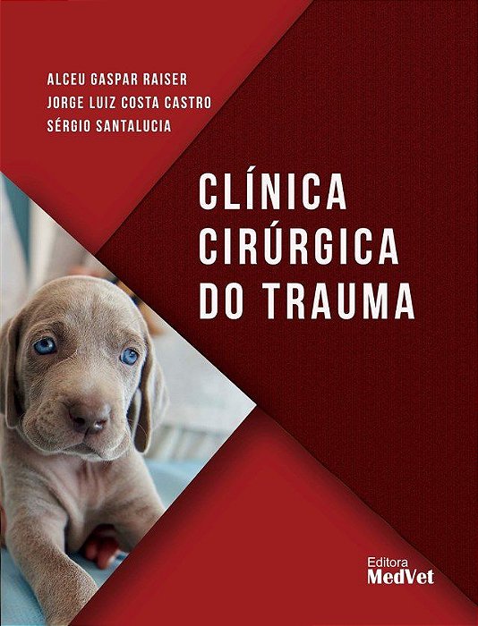Livro Clínica Cirúrgica do Trauma Raiser