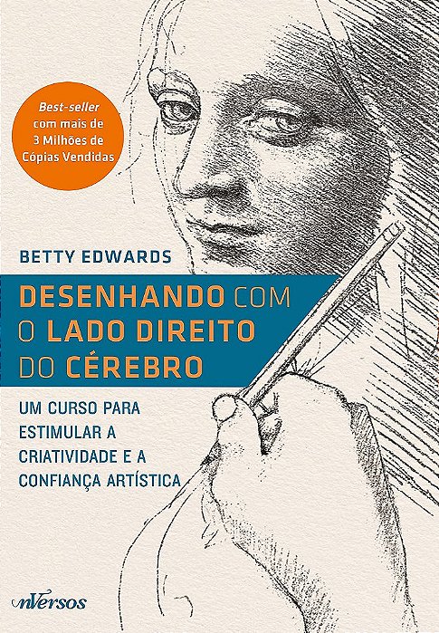 Livro Desenhando com o Lado Direito do Cérebro: Um Curso para Estimular a Criatividade