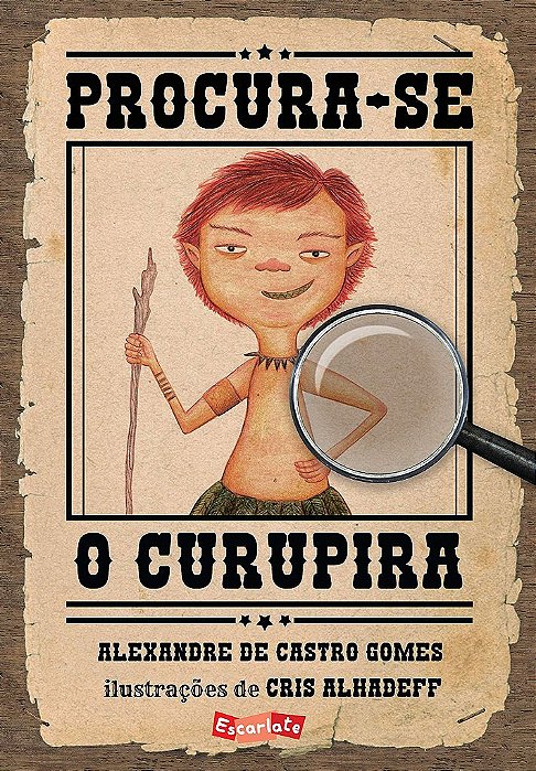 Livro Procura-se o Curupira - Gomes - Escarlate