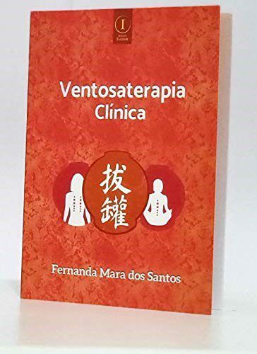 Livro Ventosaterapia Clinica - Santos - Inserir