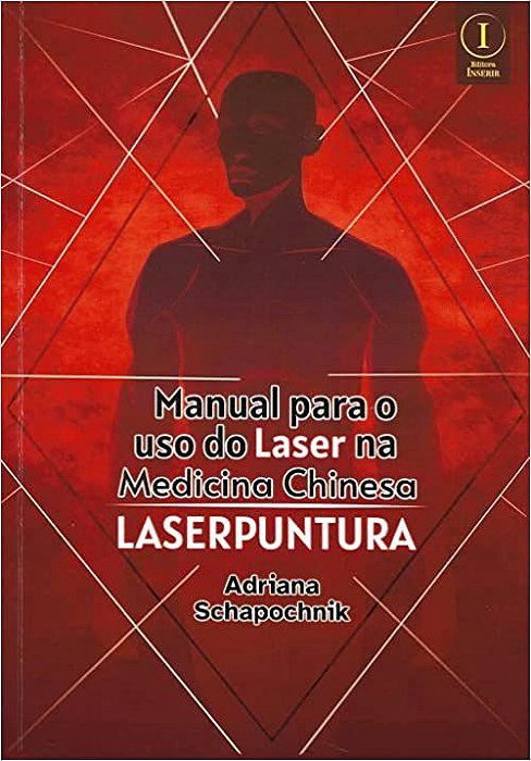 Livro Manual para Uso do Laser na Medicina Chinesa Laserpuntura