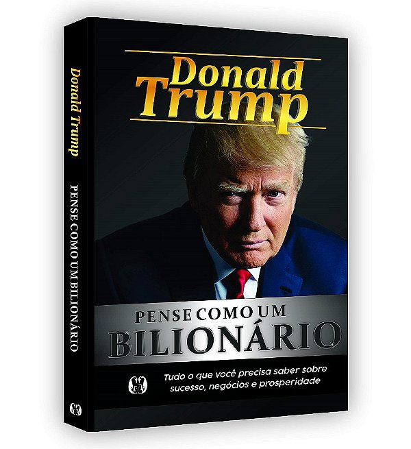 Livro Pense Como Um Bilionário Donald Trump