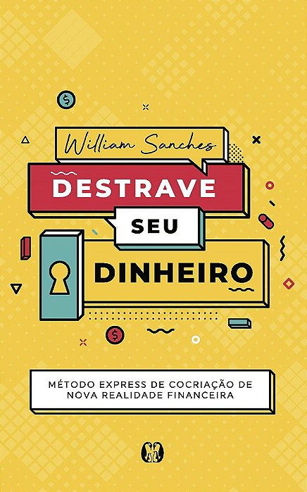 Livro Destrave Seu Dinheiro Sanches
