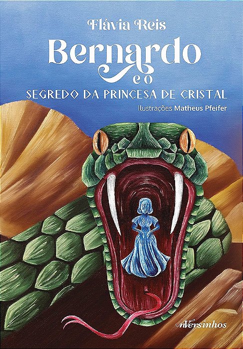 Livro Bernardo e o Segredo da Princesa de Cristal - Reis