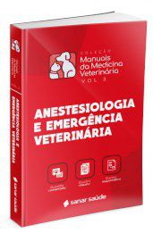 Livro Anestesiologia e Emergência Veterinária - Sanar