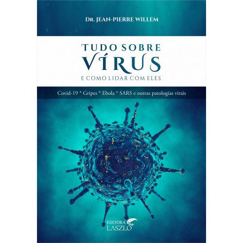 Livro Tudo sobre Virus e Como Lidar com Eles - Willem