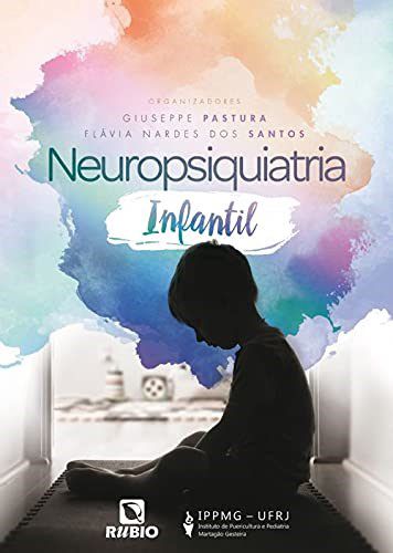 Livro Neuropsiquiatria Infantil