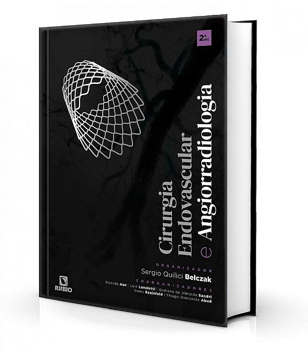 Livro Cirurgia Endovascular e Angiorradiologia - Belczak - Rúbio