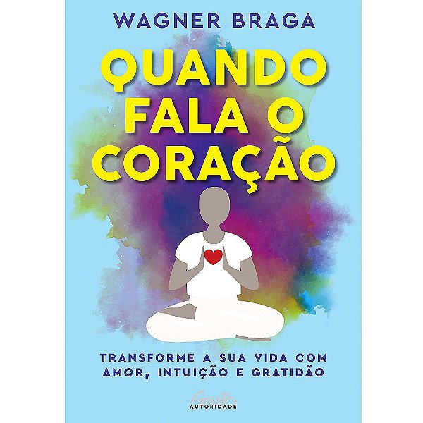 Livro Quando Fala o Coração - Braga