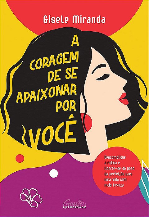Livro A Coragem de se Apaixonar por Você Miranda