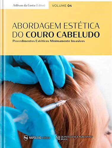 Livro Abordagem Estética do Couro Cabeludo