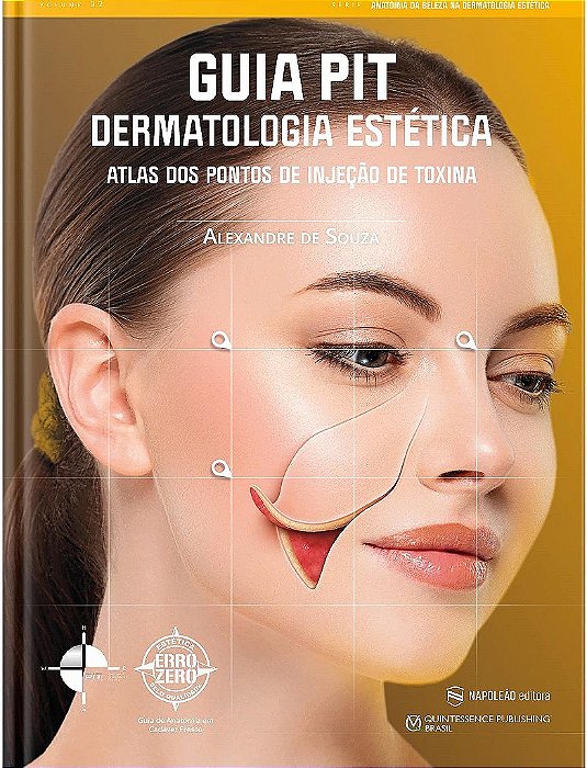 Livro Guia Pit Dermatologia Estetica Atlas dos Pontos de Injecao de Toxina - Souza