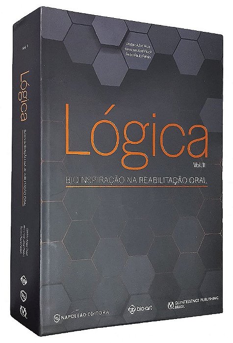 Livro Logica Vol. Ii: Bioinspiracao Na Reabilitacao Oral - Ricci/piccin/feltrin