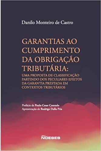 Livro Garantias ao Cumprimento da Obrigacao Tributaria - Castro