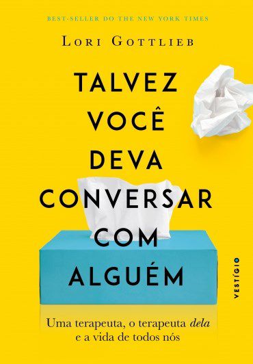 Livro Talvez Você Deva Conversar com Alguém - Gottlieb - Vertigo