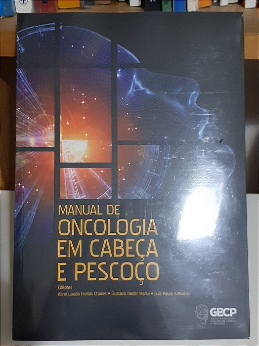 Livro Manual de Oncologia em Cabeça e Pescoço