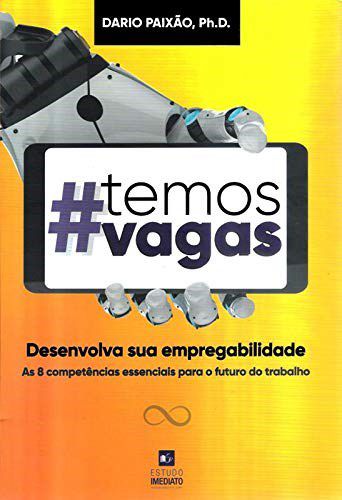 Livro #Temos Vagas  Paixão: Estudo Imediato