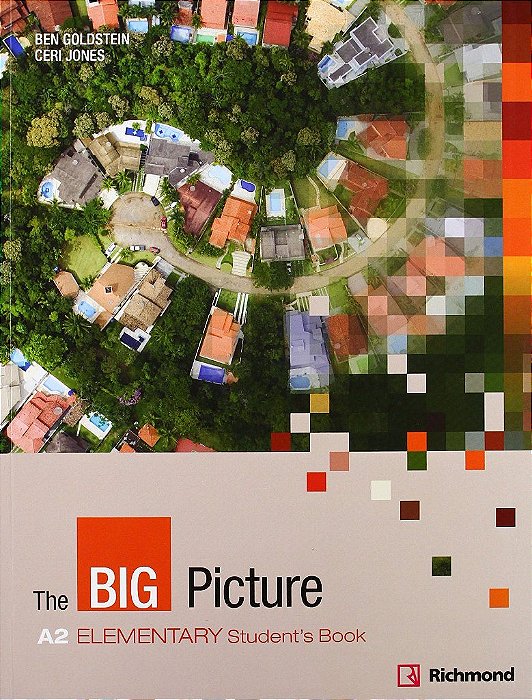 Livro The Big Picture Level A2 Elementary Students Book - Goldstein - Richmond