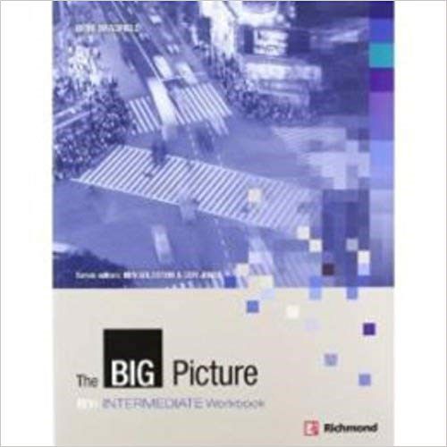 Livro The Big Picture B1 Intermediate - Workbook - Goldstein - Richmond