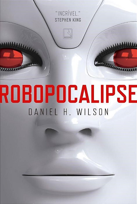 Livro Robopocalipse - Wilson